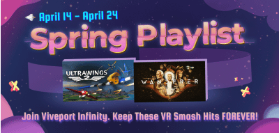 VIVEPORT’s Spring Playlist Campaign Launches With 2 Huge Giveaway Games: Wanderer & Ultrawings 2