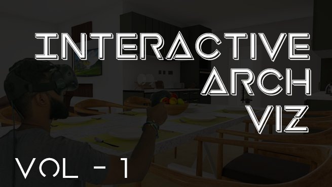 Interactive Arch Viz Vol-1