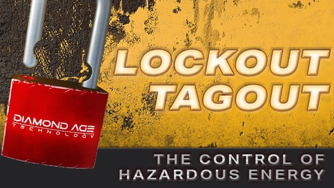 Lockout/Tagout - The Control of Hazardous Energy