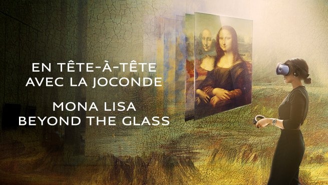 Mona Lisa: Beyond The Glass