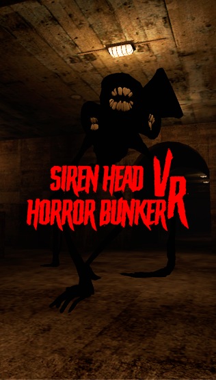 Siren Head Horror Bunker VR